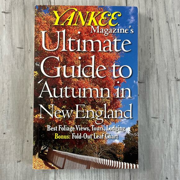 Yankee Magazine's Ultimate Guide to Autumn Fall in New England 2000 - Picture 1 of 2